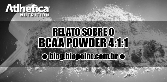Relato BCAA Powder Atlhetica