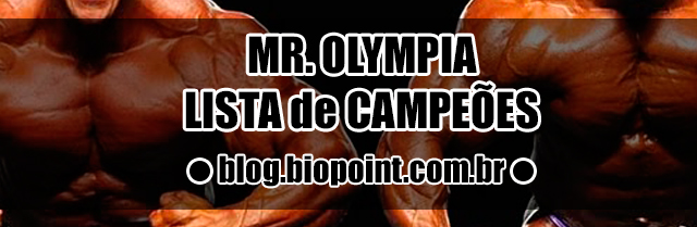 Mr. Olympia | Conheça os campeões desde 1965